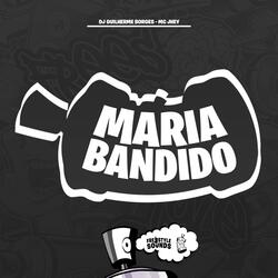 Maria Bandido