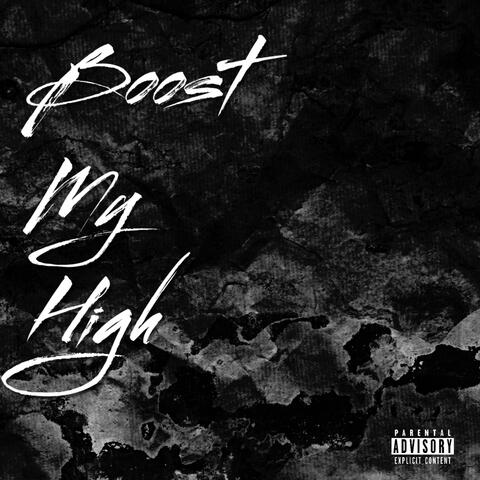Boost My High Freestyle