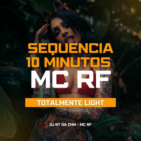 Sequencia 10 minutinhos MC RF Totalmente Ligth