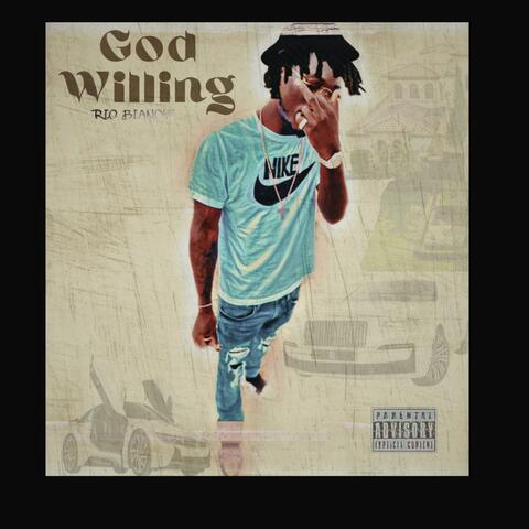GOD WILLING