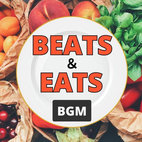 BEATS & EATS  BGM