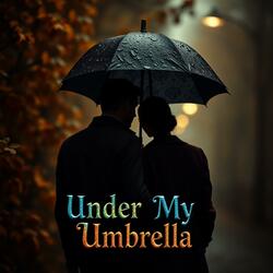 Under My Umbrella