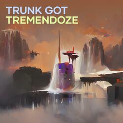 trunk got tremendoze