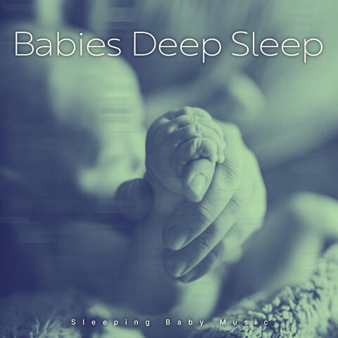 Babies Deep Sleep