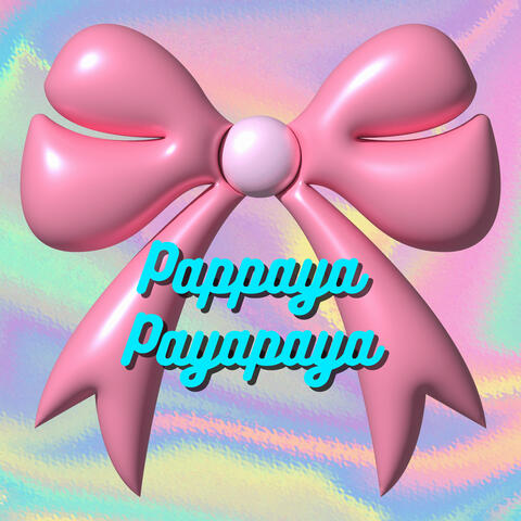 Pappaya Payapaya