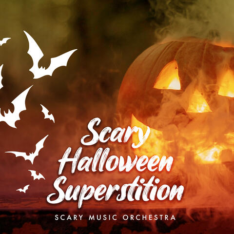 Scary Halloween Superstition