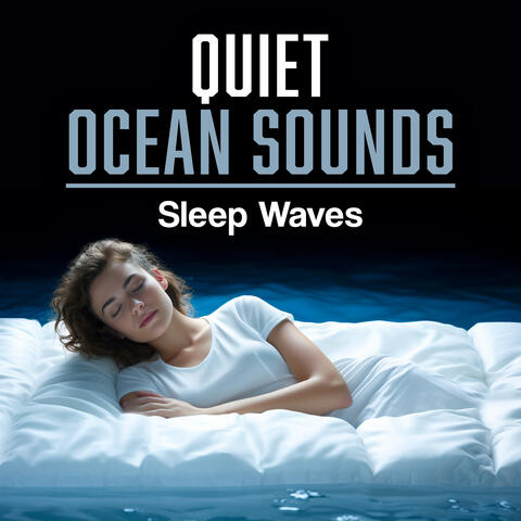 Quiet Ocean Sounds