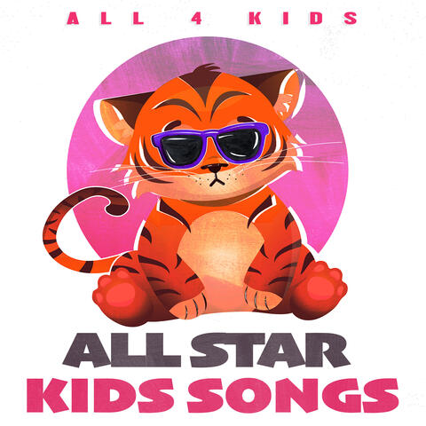 All Star Kids Songs