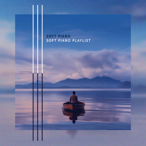 Soft Piano Playlist