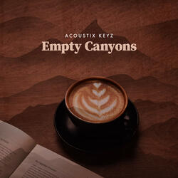 Empty Canyons