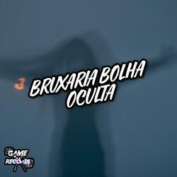 Bruxaria Bolha Oculta