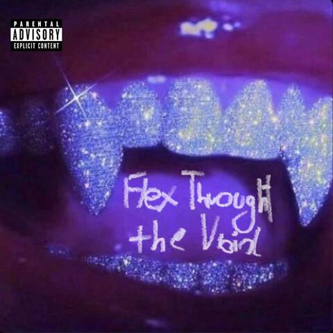 Flex Through the Void