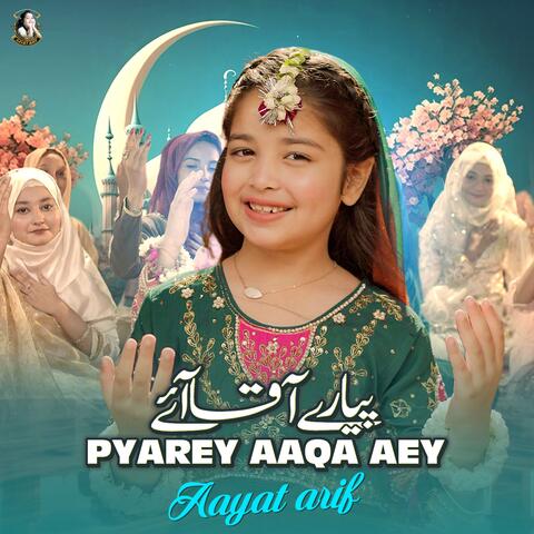 Pyarey Aaqa Aey