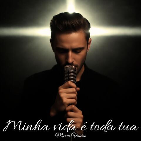 Minha vida é toda tua