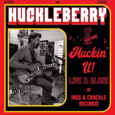 HUCKIN' IT!LIVE AND ALONE