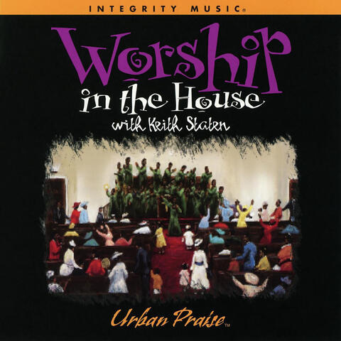 Worship In the House