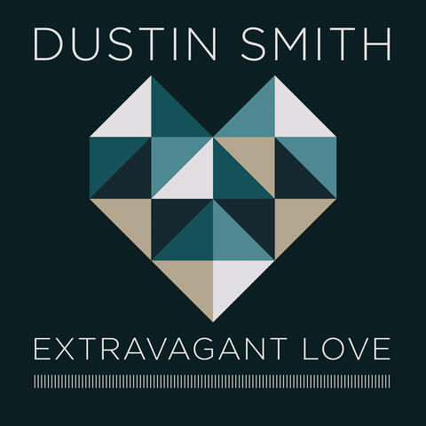 Extravagant Love