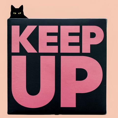 Keep Up