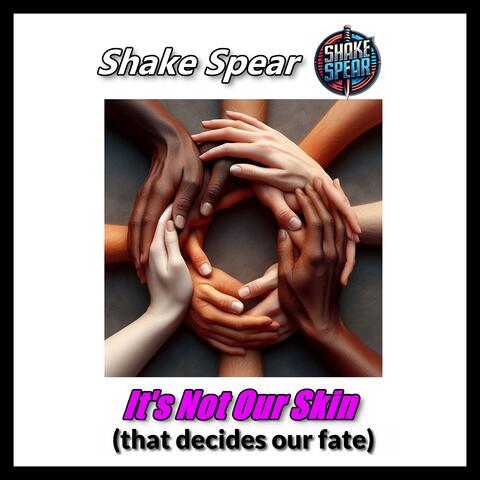 Its Not Our Skin (that decides our fate)