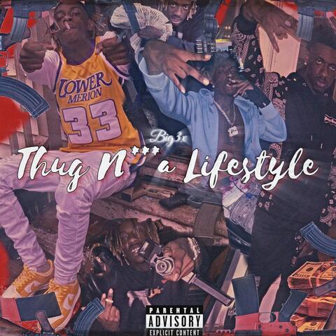 Thug Nigga Lifestyle