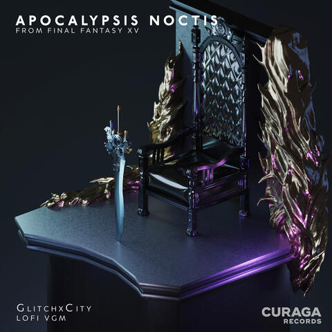 APOCALYPSIS NOCTIS (from "Final Fantasy XV")