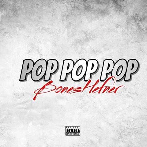 POP POP POP