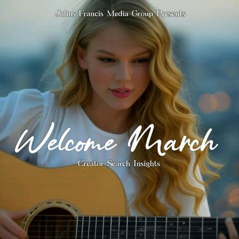 Welcome March