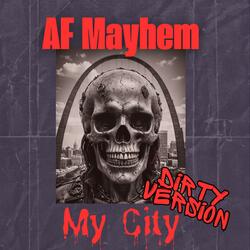 My City (Dirty Version)