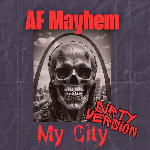 My City (Dirty Version)