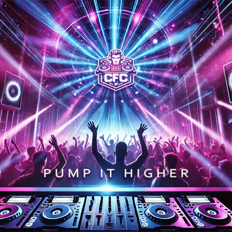 Pump It Higher