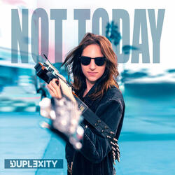 Not Today