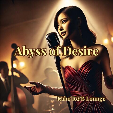 Abyss of Desire