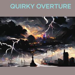 Quirky Overture