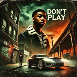 Don’t Play