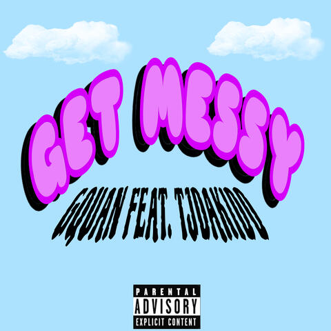 Get Messy