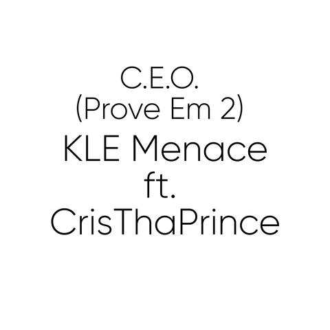 C.E.O. (Prove Em 2)