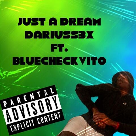 Just A Dream