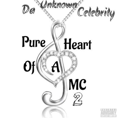 Pure Heart Of A MC 2