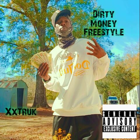 Dirty money Freestyle