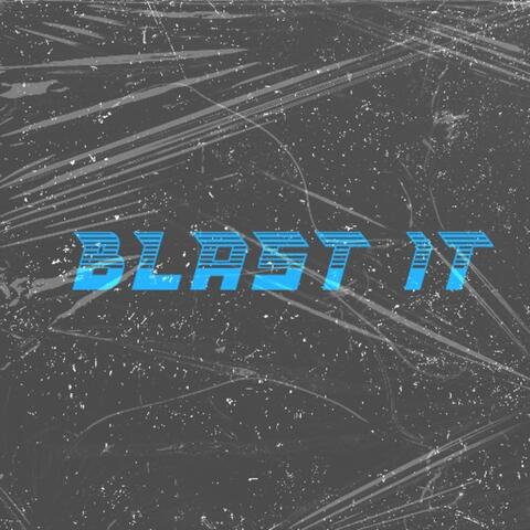 Blast It