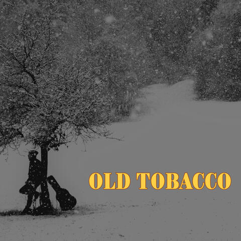 old tobacco