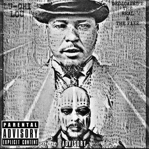 Dedicated To The Real & The Fake