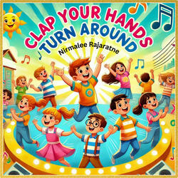 Clap Your Hands, Turn Around