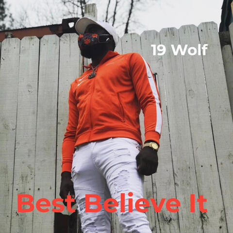 Best Believe it