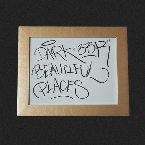 Dark Beautiful Places