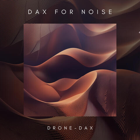 Dax For Noise
