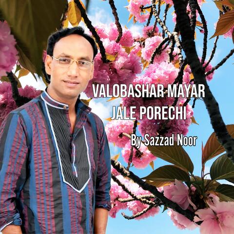 Valobashar Mayar Jale Porechi