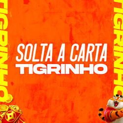 Solta Carta Tigrinho