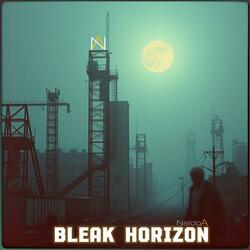 Bleak Horizon