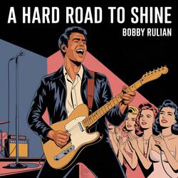A Hard Road to Shine